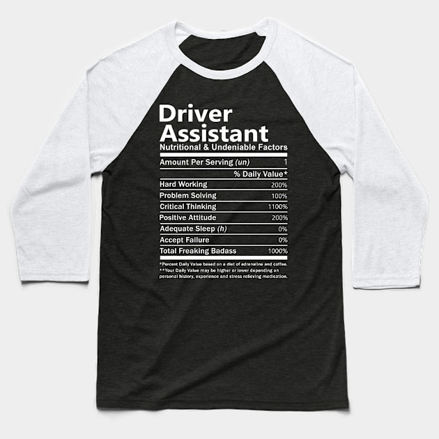 Driver Assistant - Nutritional Factors Baseball T-Shirt by Skull Over Love